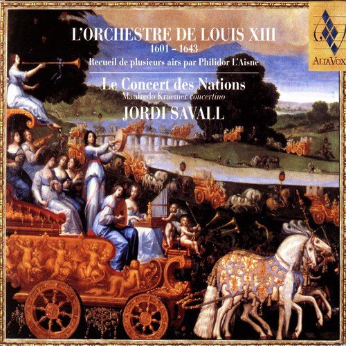 Les Musiques Royales De 1643 �À 1650: Sarabandes & Tambourin (Philidor)