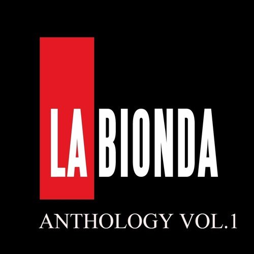 La Bionda Anthology, Vol. 1_poster_image