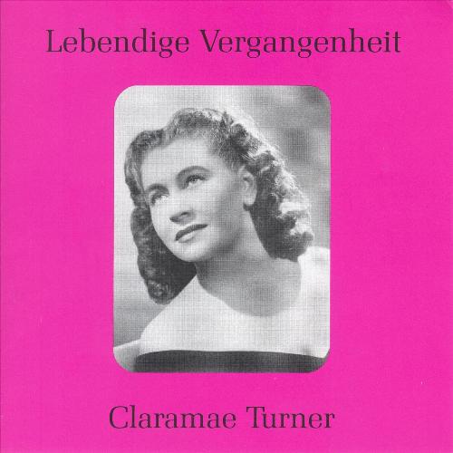 Lebendige Vergangenheit - Claramae Turner