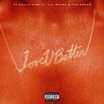 Love U Better (feat. Lil Wayne &amp; The-Dream)