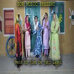 Mein To Jind Te Juti Laugi