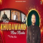 Mera Khudawand Mera Masiha