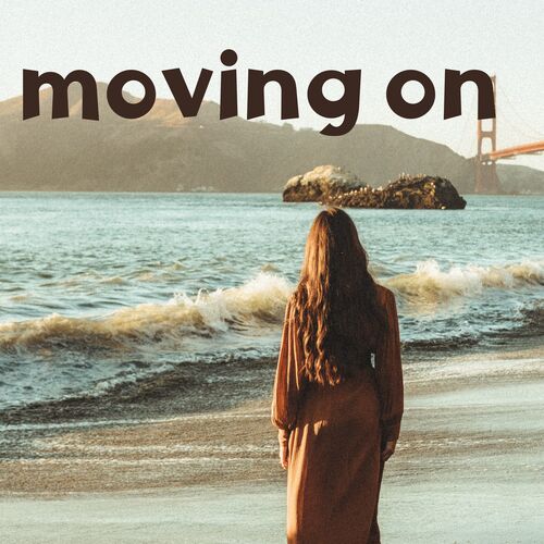 Moving on