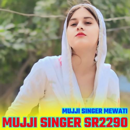 Mujji Singer Sr2290