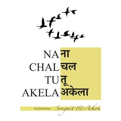 Na Chal Tu Akela-NCBeYTB8cx4