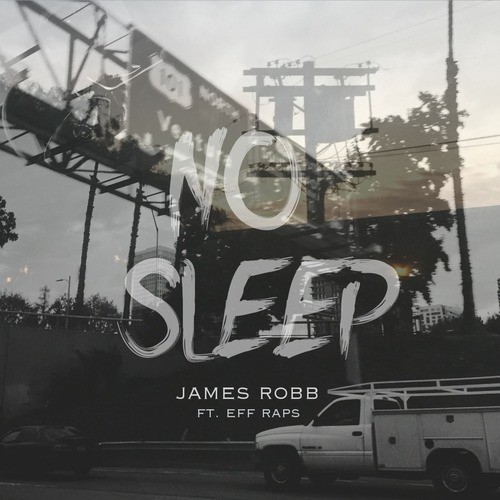 No Sleep (feat. Eff Raps.)