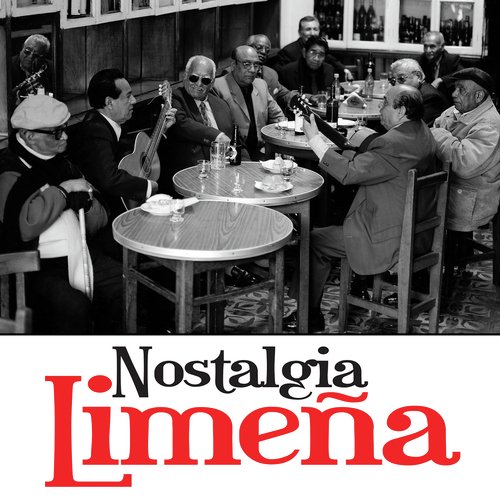 Nostalgia Limeña