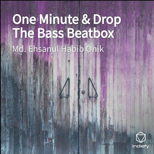 One Minute & Drop The Bass Beatbox_poster_image