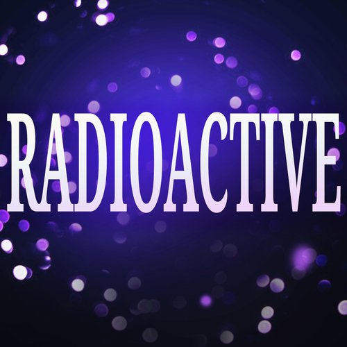 Radioactive (A Tribute to Rita Ora)