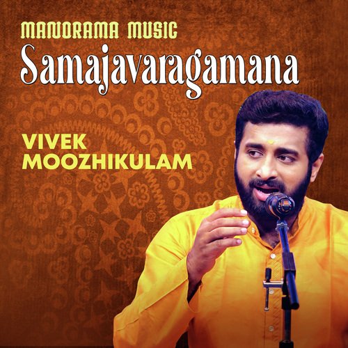 Samajavaragamana (From "Kalpathi Sangeetholsavam 2021")