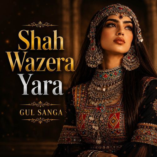 Shah Wazera Yara