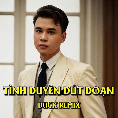 Tình Duyên Đứt Đoạn (Remix)