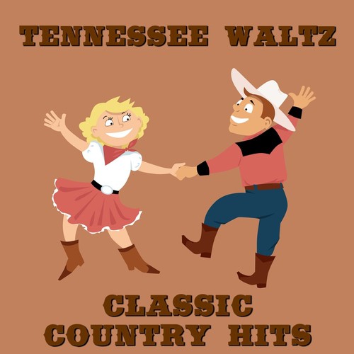 Tennessee Waltz: Classic Country Hits