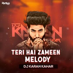 Teri Hai Zameen Melody-KVtZQxVYe0E