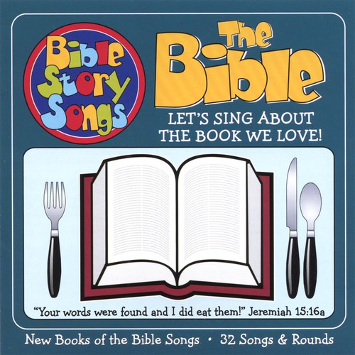 The Bible - Let's Sing About the Book We Love!