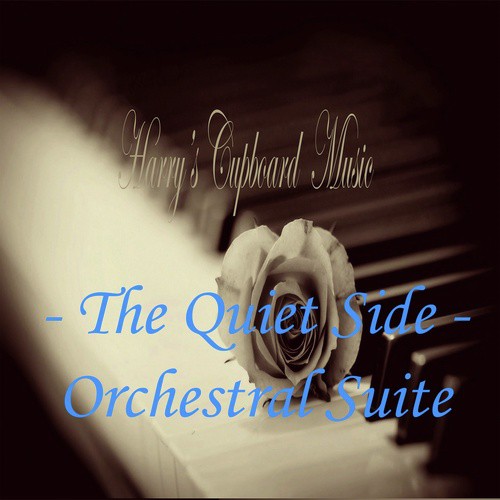 The Quiet Side Orchestral Suite