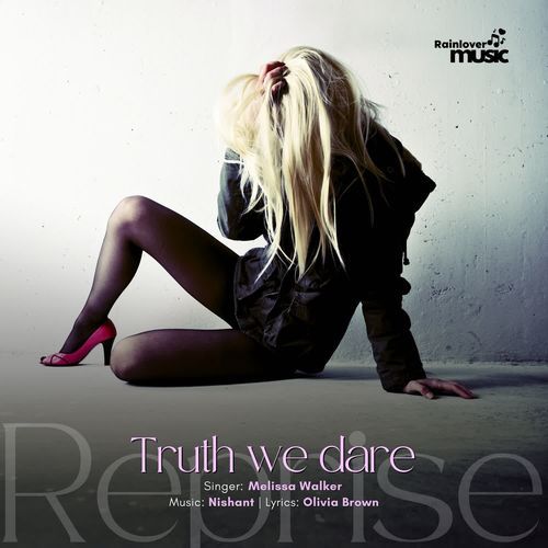 Truth we dare Reprise