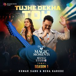 Tujhe Dekha Toh - Magic Moments Music Studio Season 1-MR4bYBN2ZVg