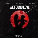 We Found Love artwork