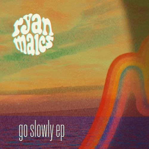 go slowly