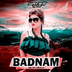 Badnam-HSIcUx1jBlE