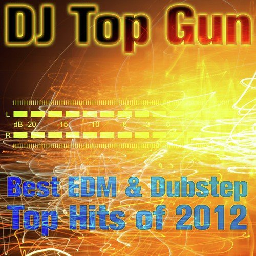 Best EDM & Dubstep Top Hits of 2012