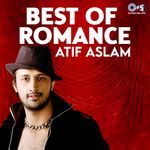 Best of Romance - Atif Aslam_poster_image