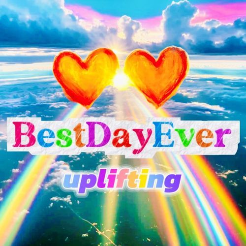 BestDayEver_uplifting_poster_image