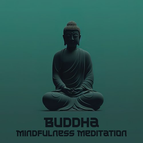 Buddha Mindfulness Meditation: Boost Your Awareness, Gentle Meditation Sounds_poster_image