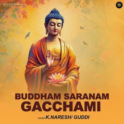 Buddham Saranam Gacchami