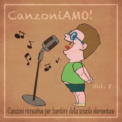 CanzoniAmo, Vol. 5 (Canzoni ricreative per bambini della scuola elementare)_poster_image