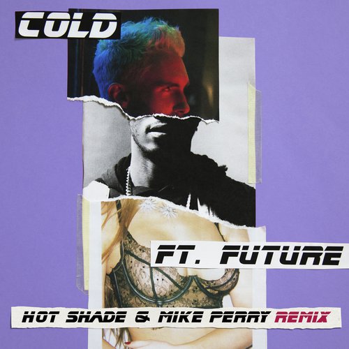 Cold (Hot Shade & Mike Perry Remix)