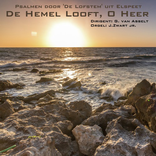 De hemel looft, o Heer