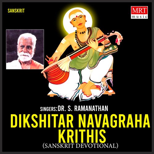 Dikshitar Navagraha Krithis