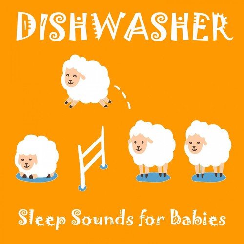 Dishwasher (Sleep Sounds for Babies)