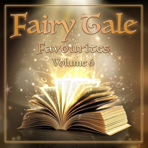 Fairy Tale Favourites, Volume 6