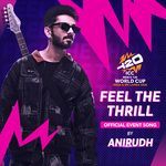 Feel The Thrill (ICC Men's T20 World Cup Official Event Song)