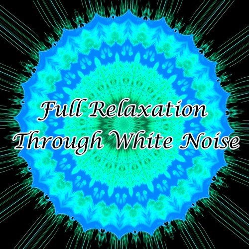 Full Relaxation Through White Noise