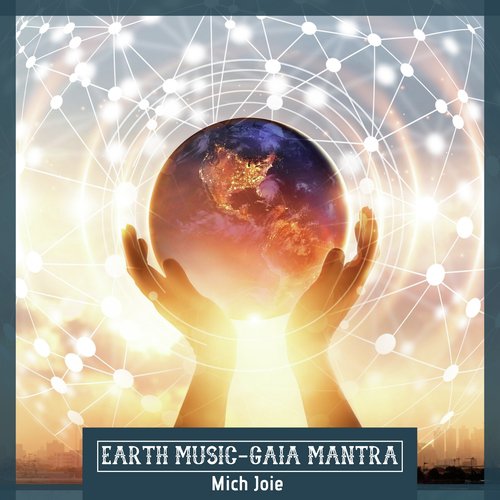 Gaia Mantra