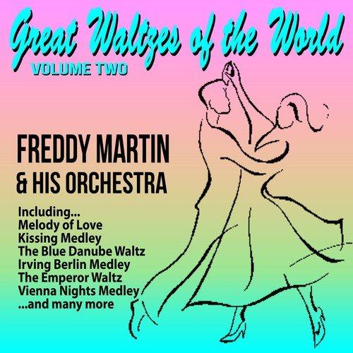 Freddy Martin And His Orchestra