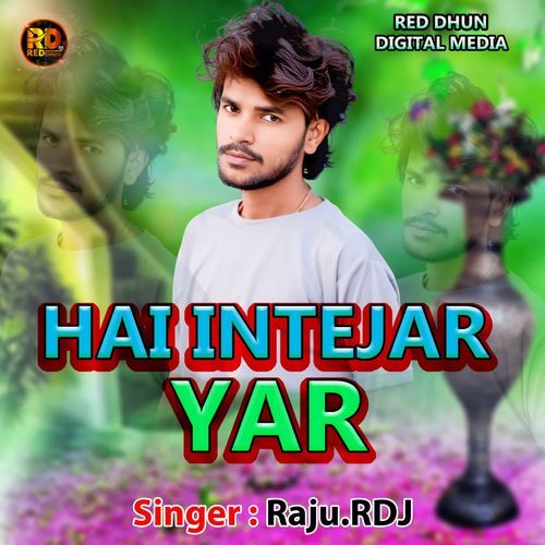 Hai Intejar Yar