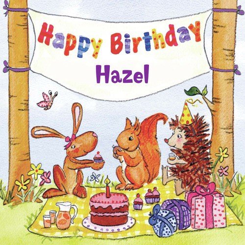 Happy Birthday Hazel