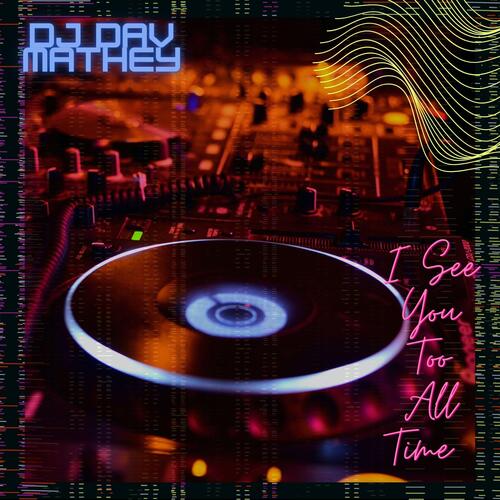 I See You Too All Time cover art