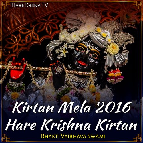Kirtan Mela 2016 Hare Krishna Kirtan (Live)