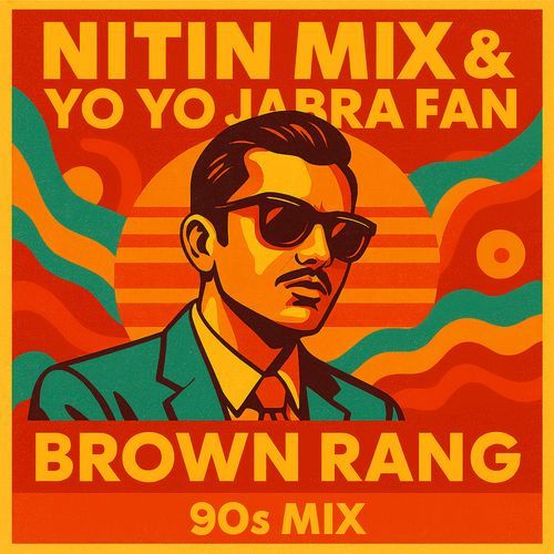 Kudiye Ni Tere Brown (Brown Rang 90s Mix)