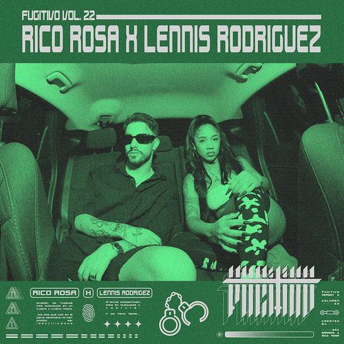 Lennis Rodriguez - Fugitivo Vol. 22