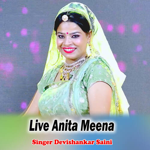 Live Anita Meena