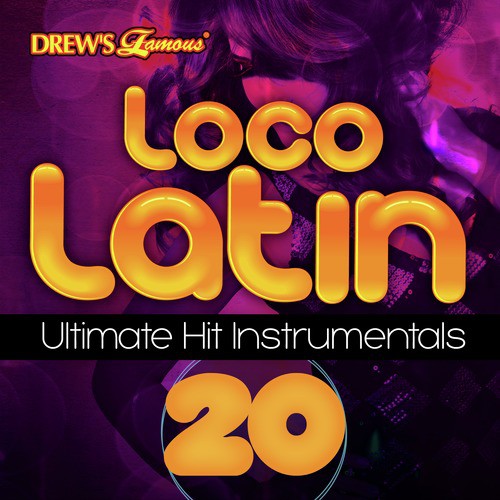 Loco Latin Ultimate Hit Instrumentals, Vol. 20