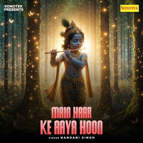 Main Haar Ke Aaya Hoon