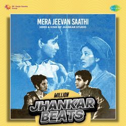 Mera Jeevan Saathi - Million Jhankar Beats-GDwycgN5BGs